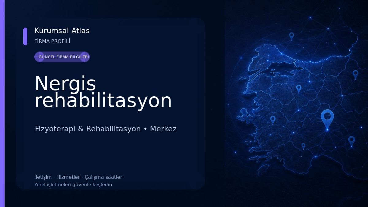 Nergis rehabilitasyon 
