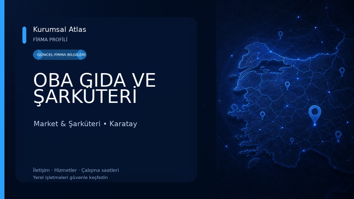 OBA GIDA VE ŞARKÜTERİ Market & Şarküteri
