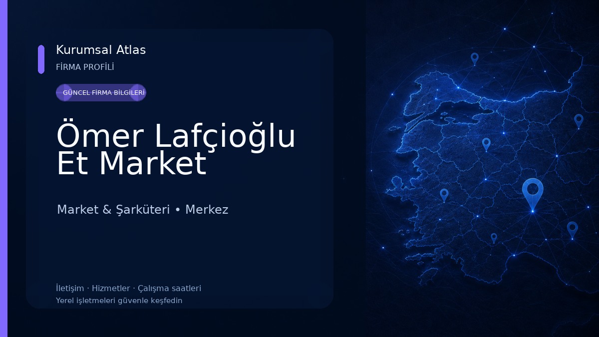 Ömer Lafçioğlu Et Market Market & Şarküteri
