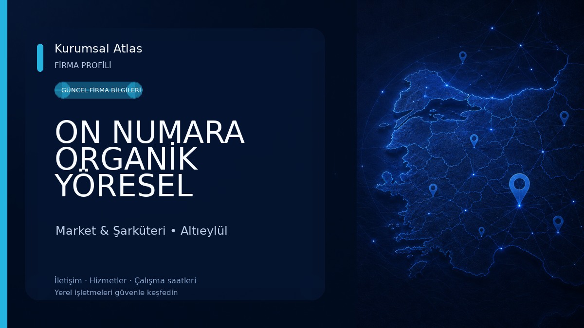 ON NUMARA ORGANİK YÖRESEL ÜRÜNLER