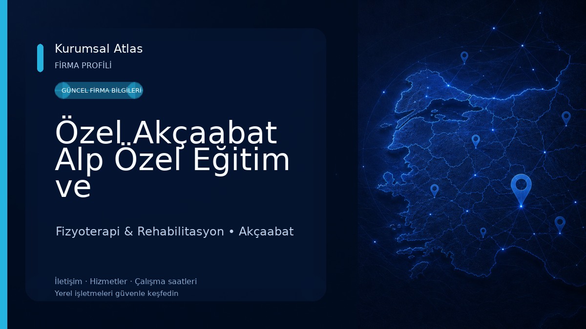 Özel Akçaabat Alp Özel Eğitim ve Rehabilitasyon Merkezi Fizyoterapi & Rehabilitasyon
