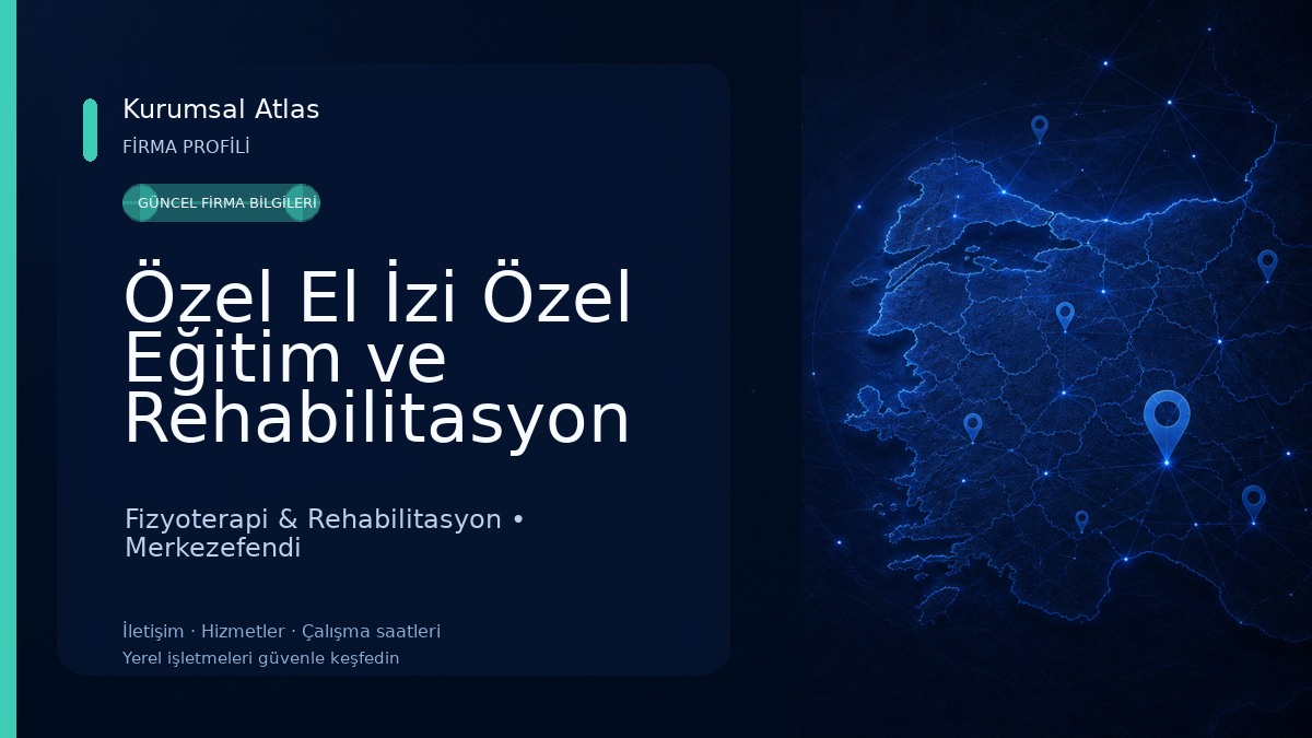 Özel El İzi Özel Eğitim ve Rehabilitasyon Merkezi Denizli - Merkezefendi Fizyoterapi & Rehabilitasyon
