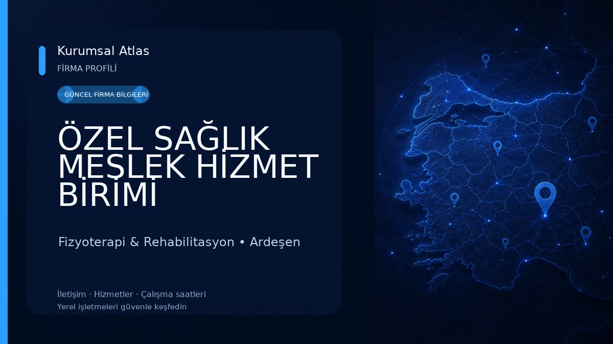 ÖZEL SAĞLIK MESLEK HİZMET BİRİMİ FİZYOTERAPİST HATİCE SELİMOĞLU Fizyoterapi & Rehabilitasyon