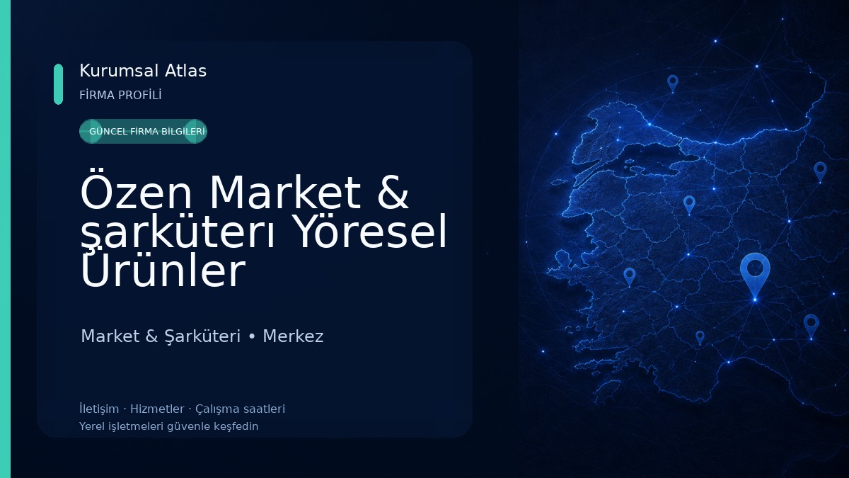 Özen Market & şarküterı Yöresel Ürünler