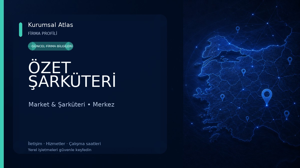 ÖZET ŞARKÜTERİ Market & Şarküteri