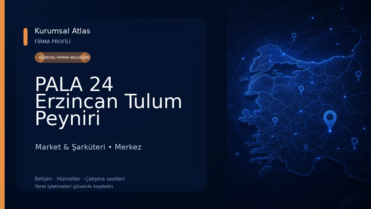 PALA 24 Erzincan Tulum Peyniri Market & Şarküteri