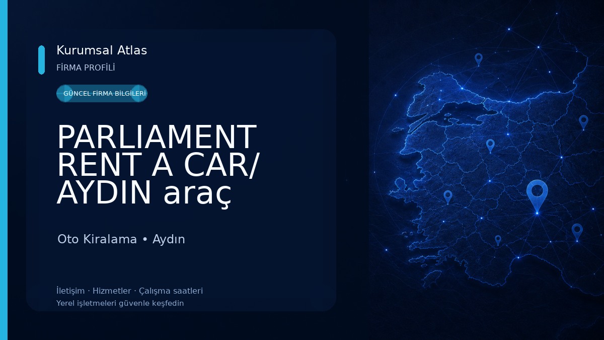 PARLIAMENT RENT A CAR/ AYDIN araç kiralama Oto Kiralama