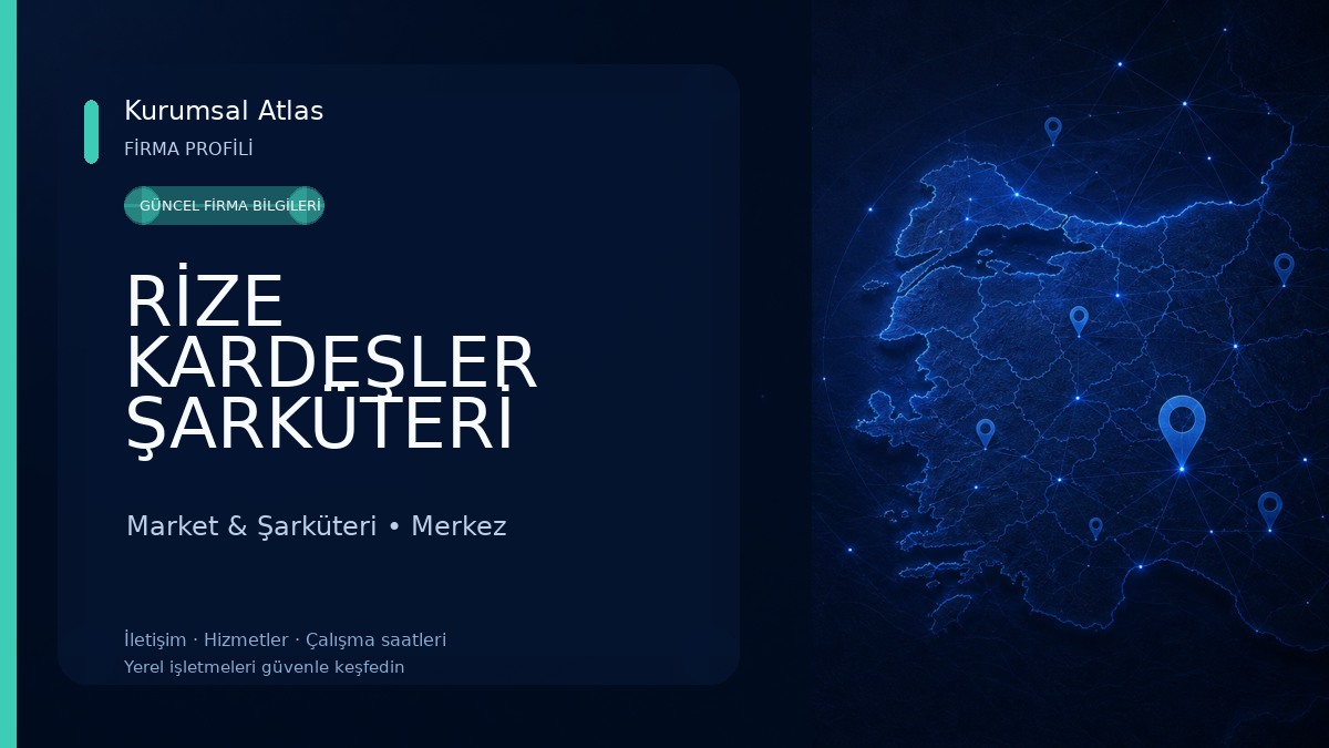 RİZE KARDEŞLER ŞARKÜTERİ Market & Şarküteri