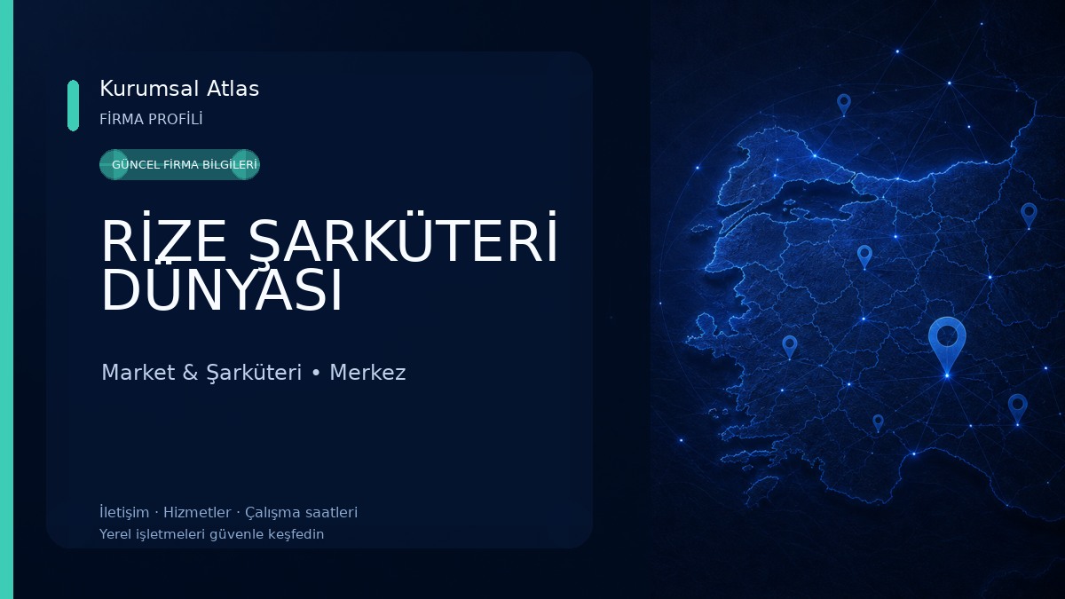 RİZE ŞARKÜTERİ DÜNYASI Market & Şarküteri