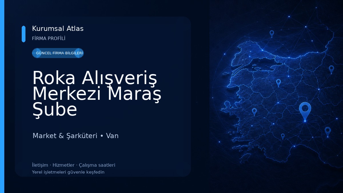 Roka Alışveriş Merkezi Maraş Şube Market & Şarküteri