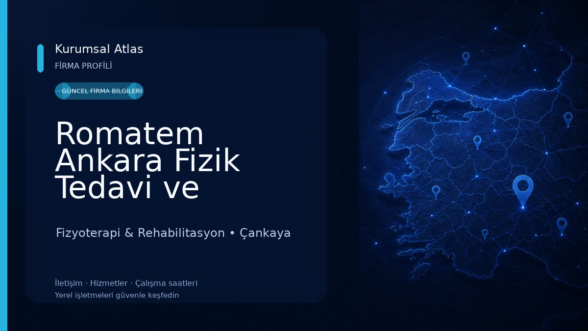 Romatem Ankara Fizik Tedavi ve Rehabilitasyon Merkezi Fizyoterapi & Rehabilitasyon