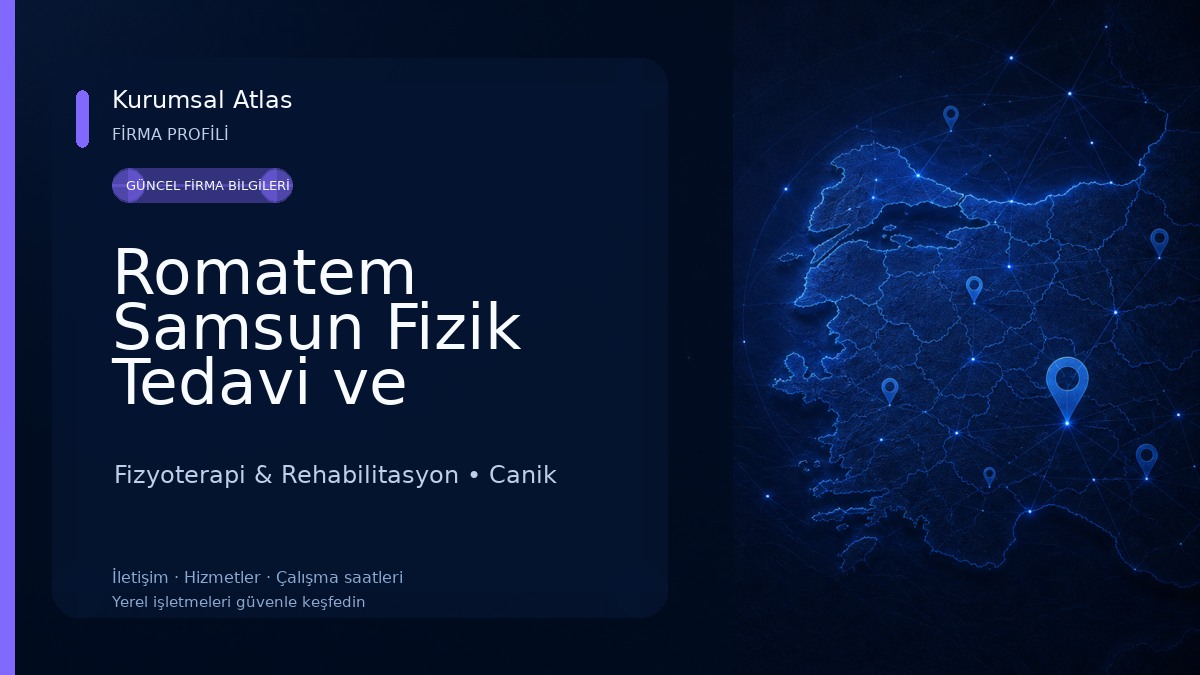 Romatem Samsun Fizik Tedavi ve Rehabilitasyon Hastanesi