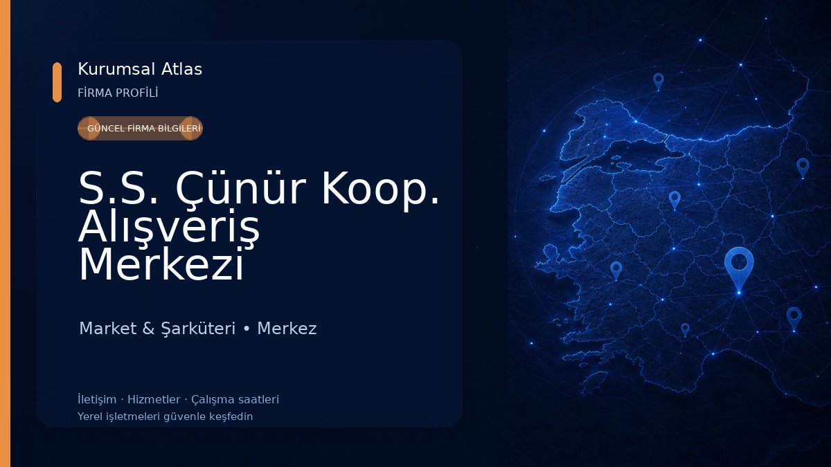 S.S. Çünür Koop. Alışveriş Merkezi Market & Şarküteri