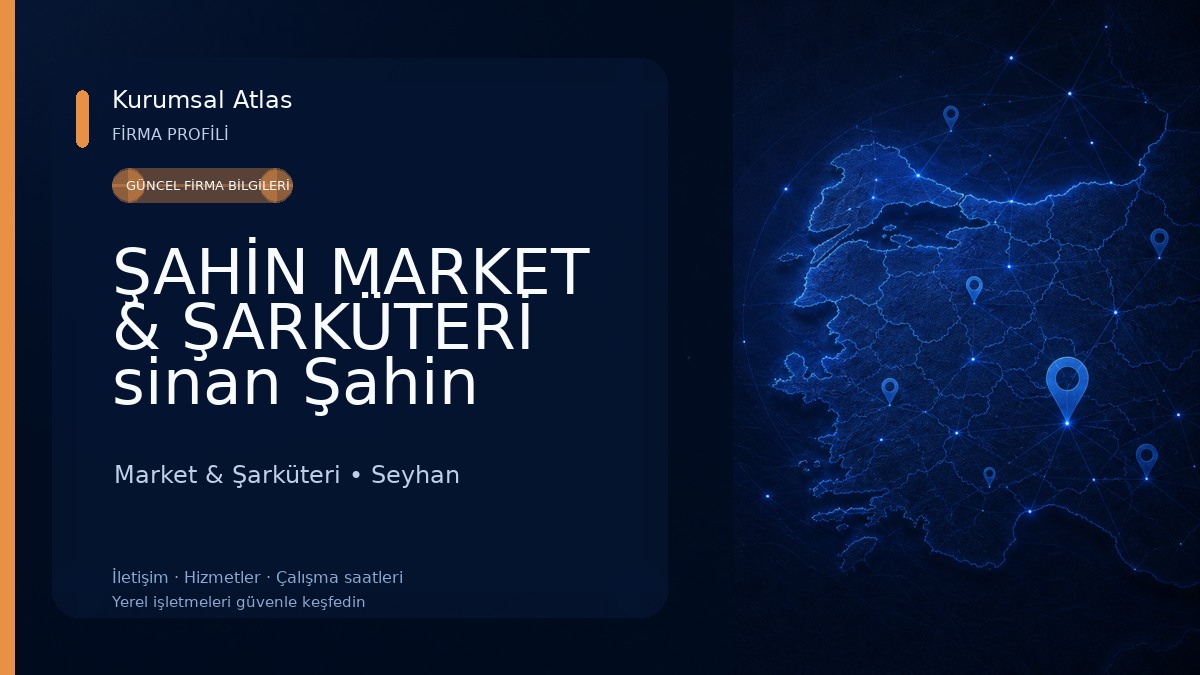 ŞAHİN MARKET & ŞARKÜTERİ sinan Şahin 