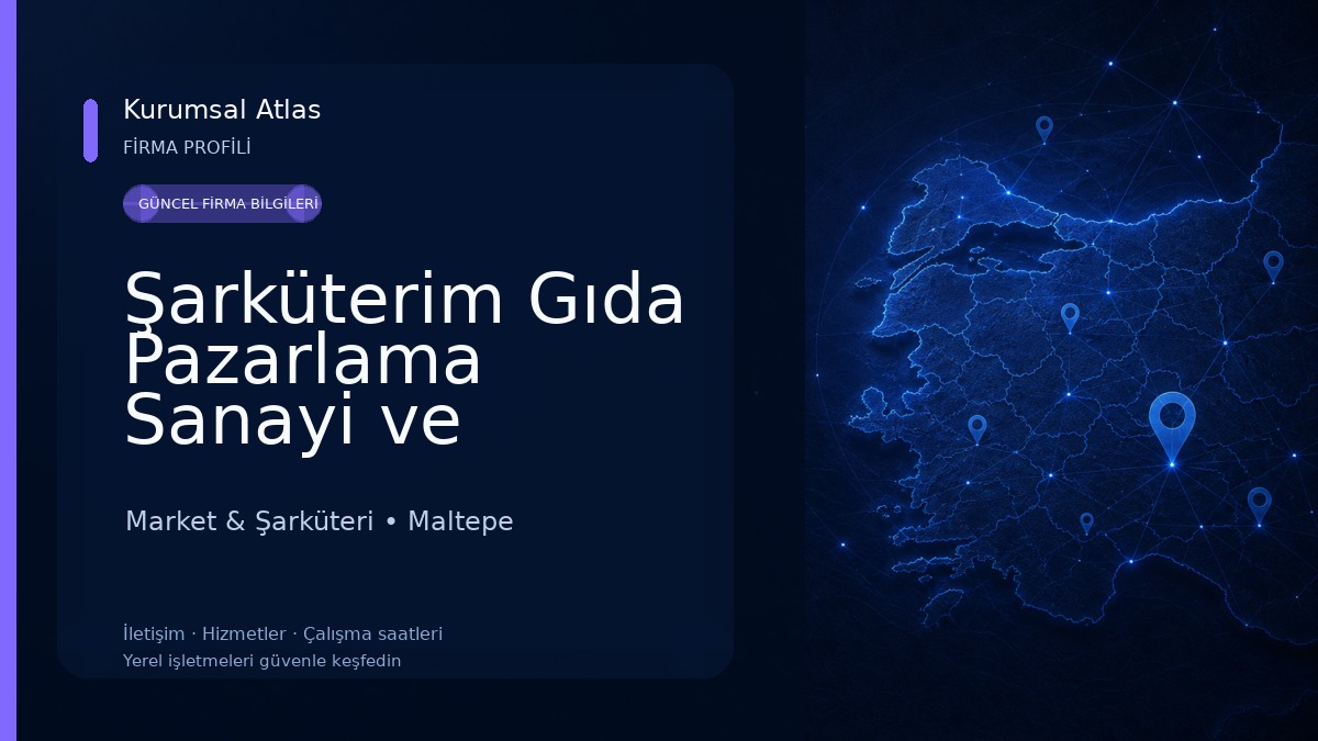Şarküterim Gıda Pazarlama Sanayi ve Ticaret Anonim Şirketi