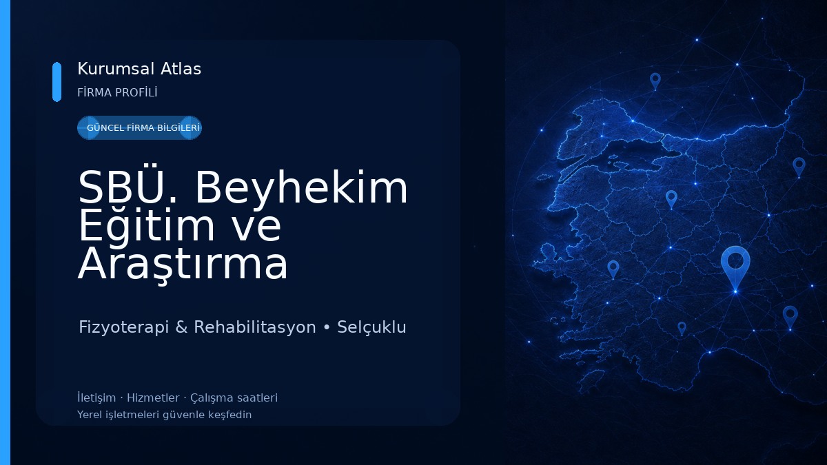 SBÜ. Beyhekim Eğitim ve Araştırma Hastanesi - C BLOK ( Fiziksel Tedavi Ve Rehabilitasyon Kliniği ) Fizyoterapi & Rehabilitasyon