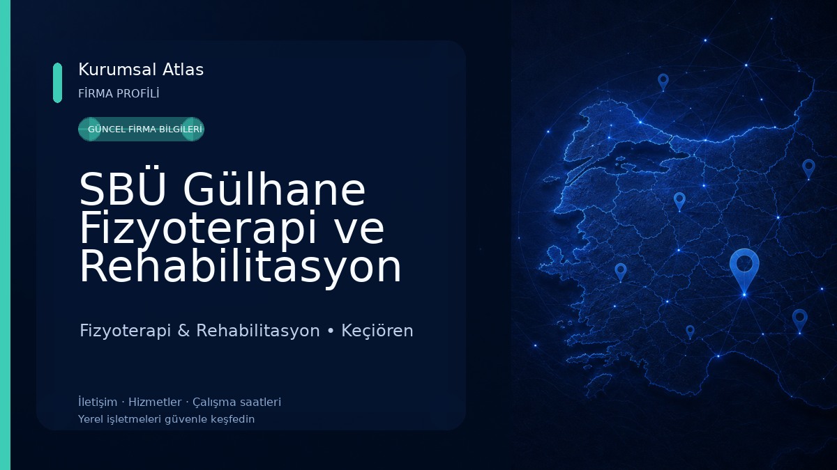 SBÜ Gülhane Fizyoterapi ve Rehabilitasyon Fakültesi Fizyoterapi & Rehabilitasyon