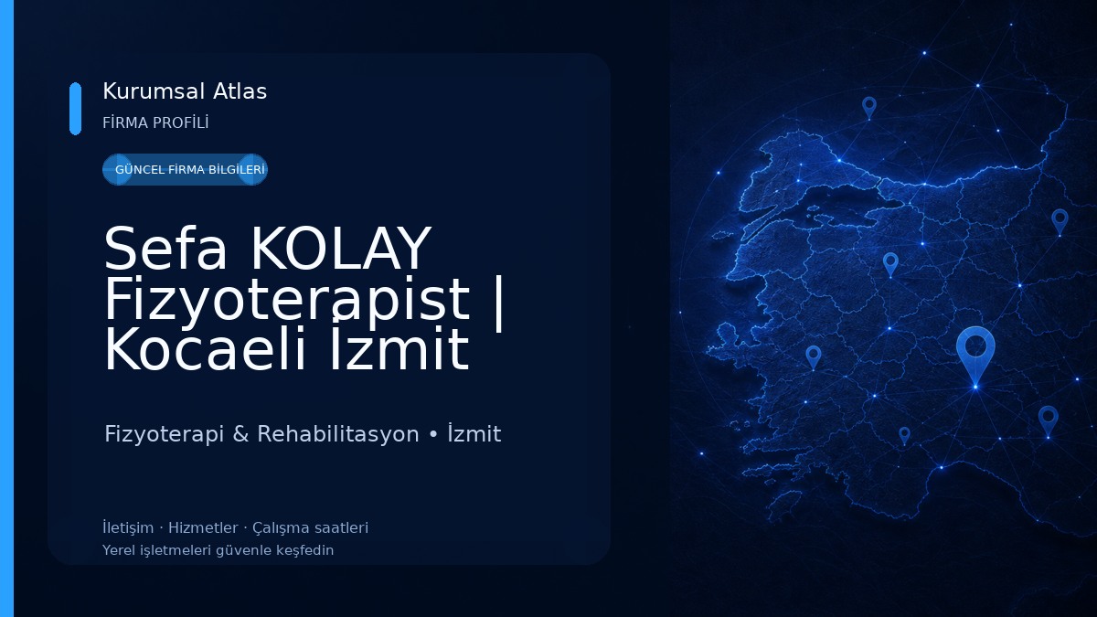 Sefa KOLAY Fizyoterapist | Kocaeli İzmit Fizyoterapi | Manuel Terapi