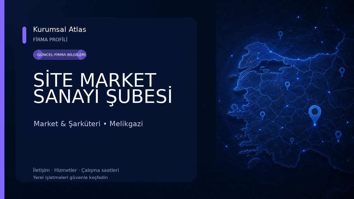 SİTE MARKET SANAYİ ŞUBESİ Market & Şarküteri