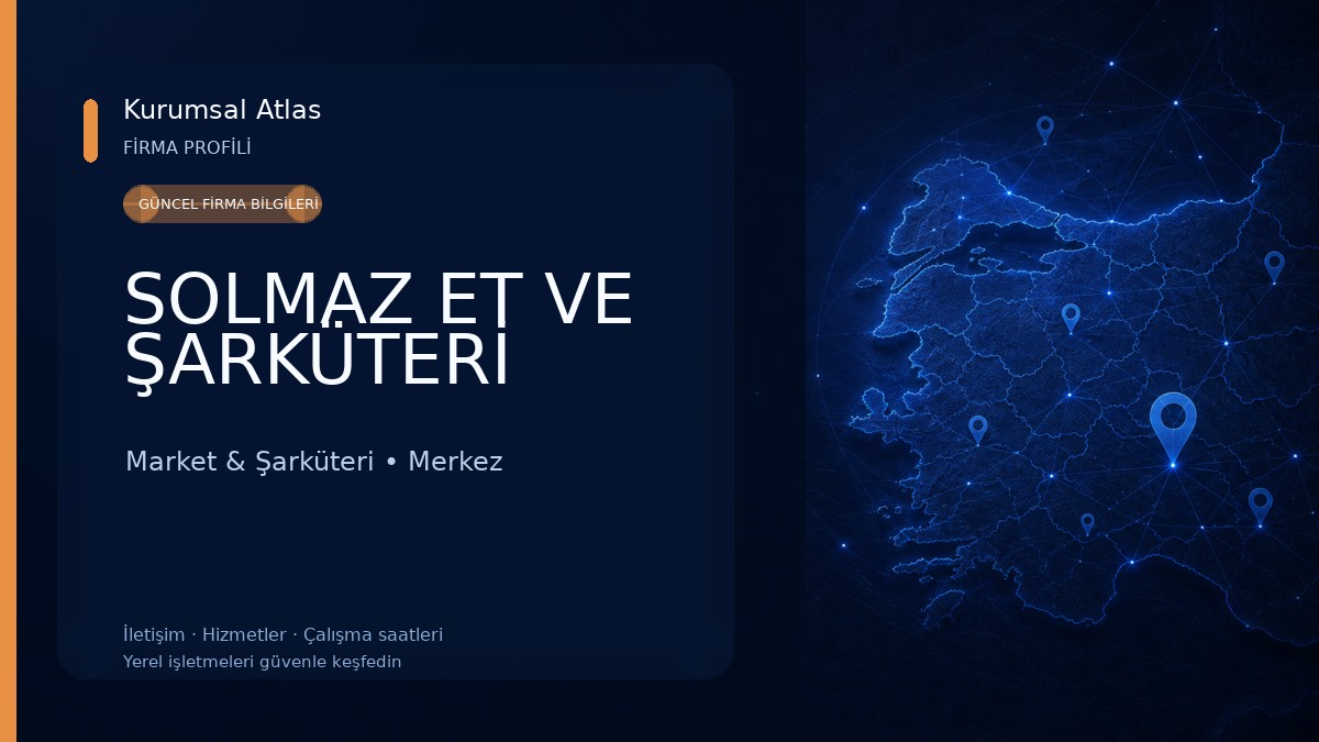 SOLMAZ ET VE ŞARKÜTERİ Market & Şarküteri