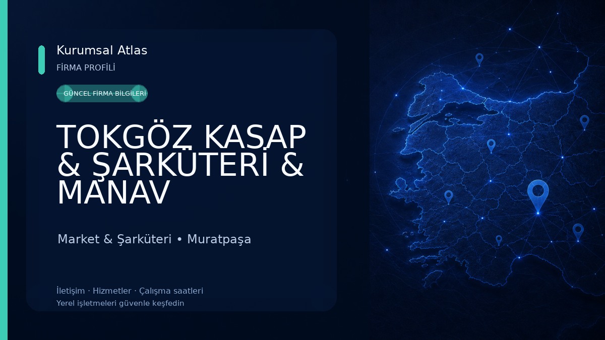 TOKGÖZ KASAP & ŞARKÜTERİ & MANAV
