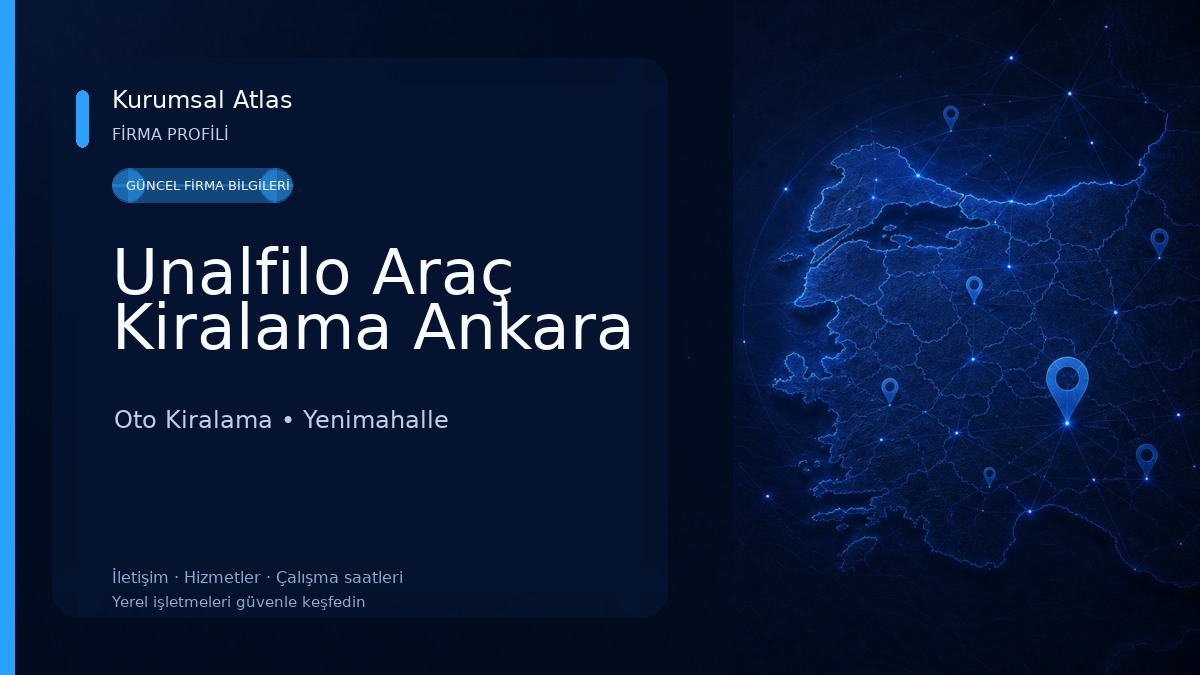 Unalfilo Araç Kiralama Ankara Oto Kiralama