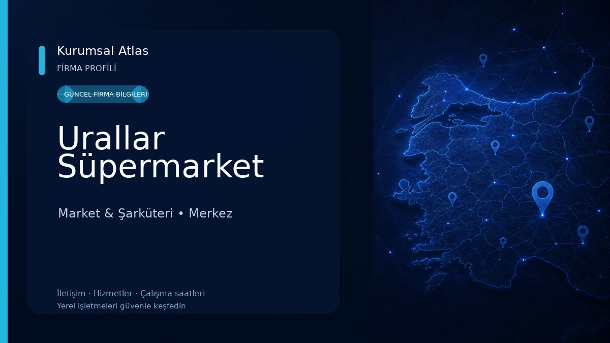 Urallar Süpermarket Market & Şarküteri