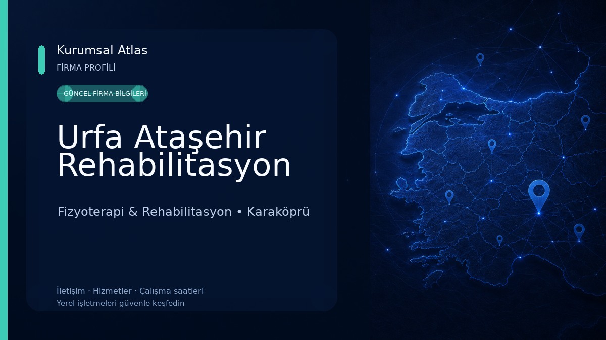 Urfa Ataşehir Rehabilitasyon