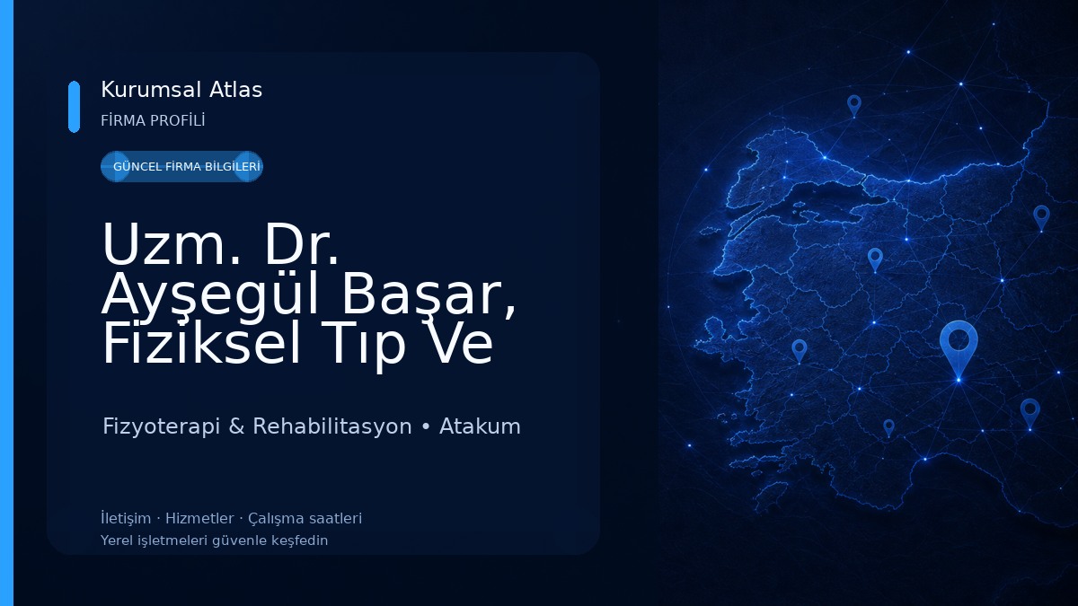 Uzm. Dr. Ayşegül Başar, Fiziksel Tıp Ve Rehabilitasyon