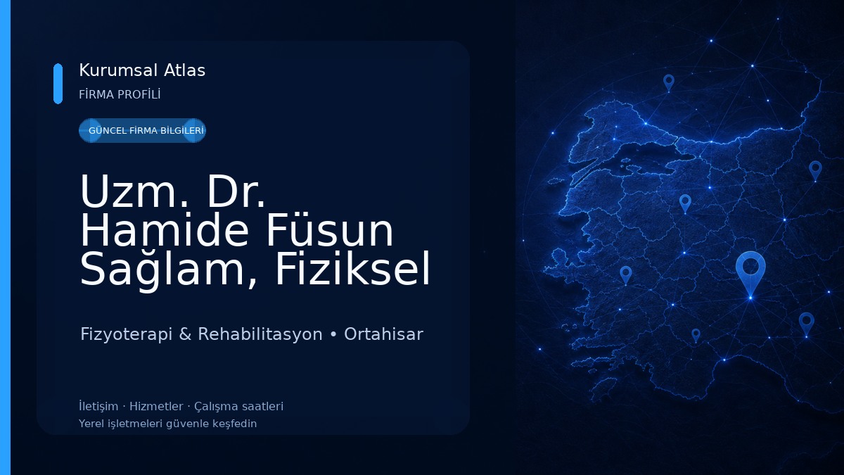 Uzm. Dr. Hamide Füsun Sağlam, Fiziksel Tıp Ve Rehabilitasyon Fizyoterapi & Rehabilitasyon