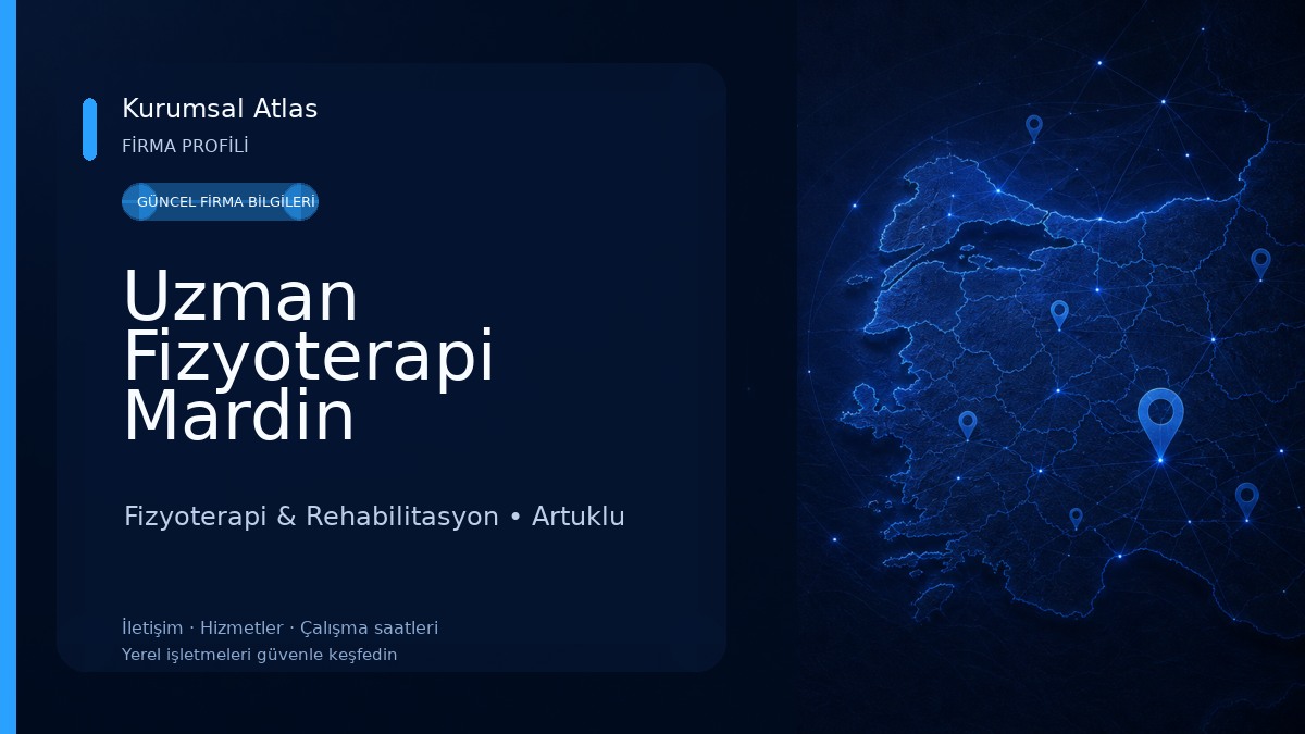 Uzman Fizyoterapi Mardin Fizyoterapi & Rehabilitasyon