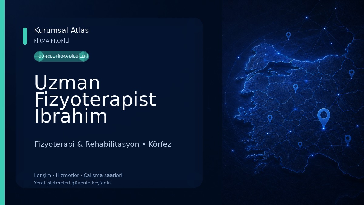 Uzman Fizyoterapist İbrahim Babayiğit | Kocaeli Fizik Tedavi