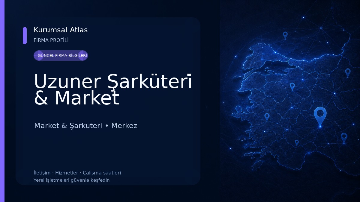 Uzuner Şarküteri̇ & Market Market & Şarküteri