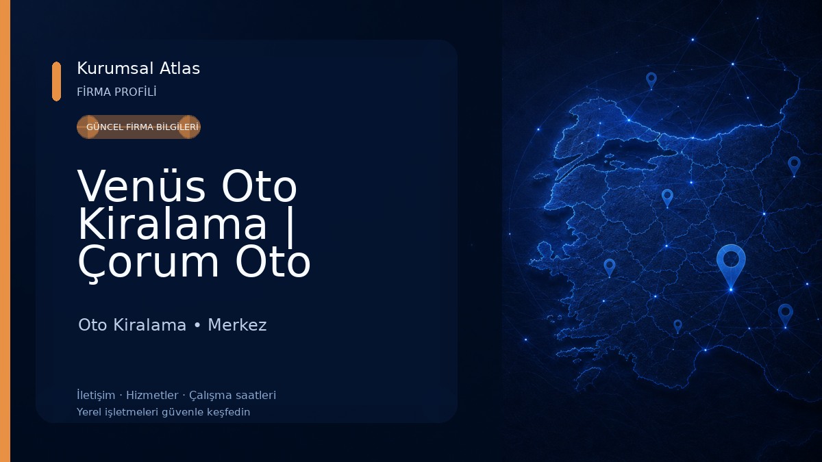 Venüs Oto Kiralama | Çorum Oto Kiralama 