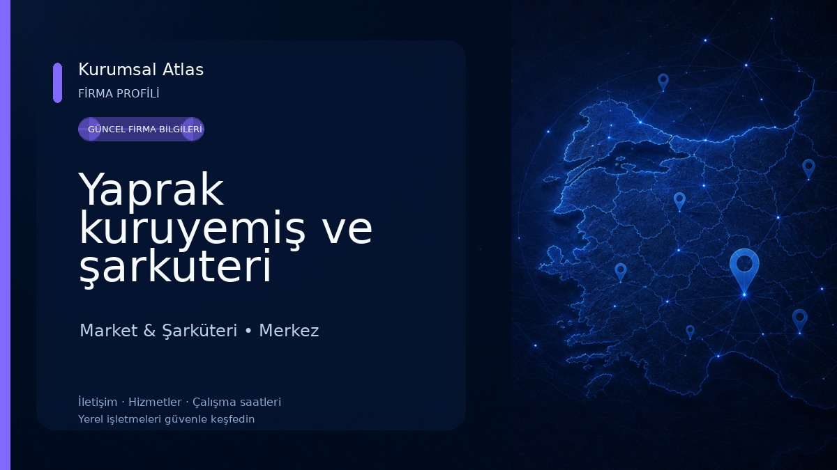 Yaprak kuruyemiş ve şarkuteri