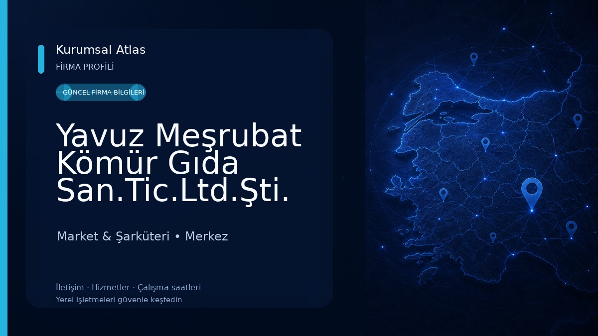 Yavuz Meşrubat Kömür Gıda San.Tic.Ltd.Şti. Market & Şarküteri