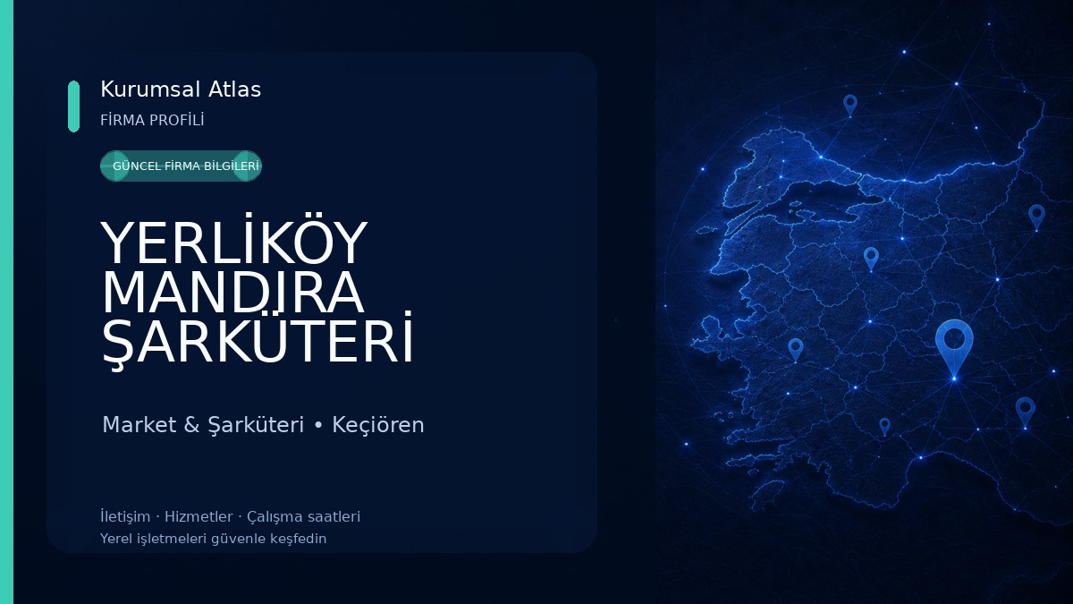 YERLİKÖY MANDIRA ŞARKÜTERİ ANKARA Market & Şarküteri