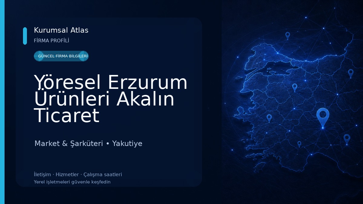 Yöresel Erzurum Ürünleri Akalın Ticaret Market & Şarküteri