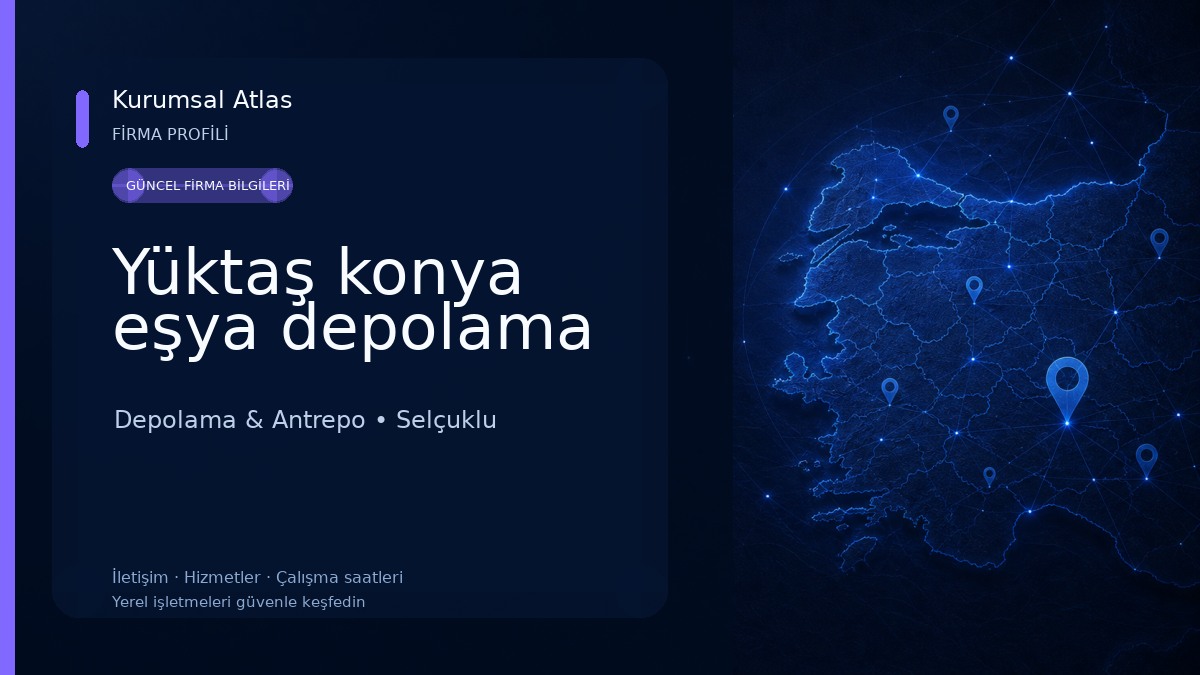 Yüktaş konya eşya depolama 