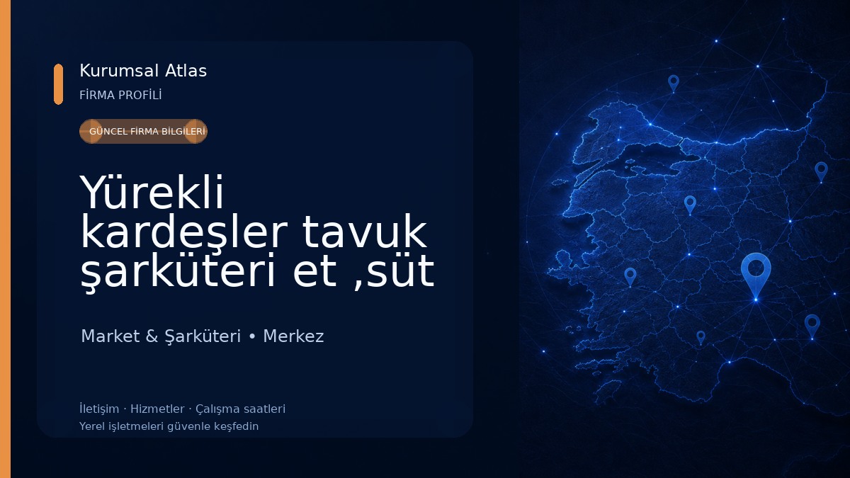 Yürekli kardeşler tavuk şarküteri et ,süt ürünleri parçalama paketleme tesisi